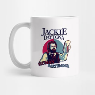 Jackie Daytona Human Bartender Mug